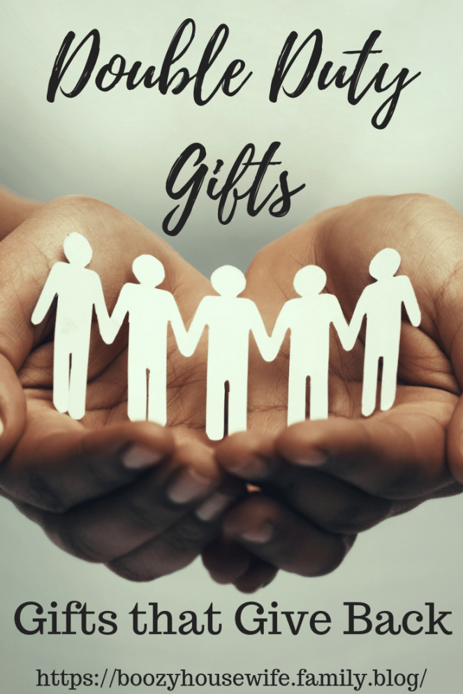 Double Duty Gifts